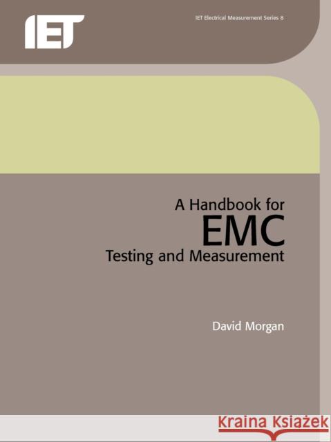 A Handbook for EMC Testing and Measurement  9780863417566 Institution of Engineering and Technology