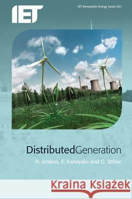 Distributed Generation Nick Jenkins 9780863419584 0