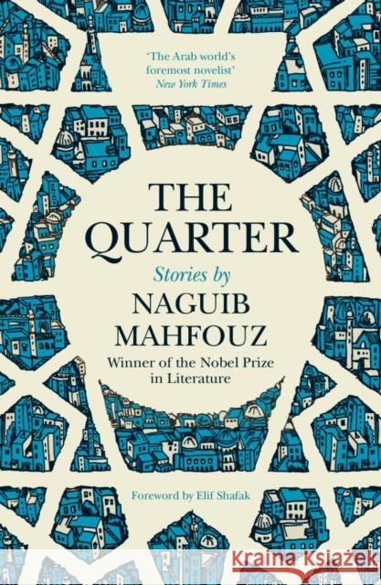 The Quarter Naguib Mahfouz 9780863563751 Saqi Books