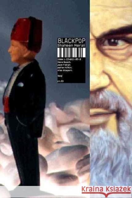 Blackpop Shaheen Merali 9780863567087 Saqi Books