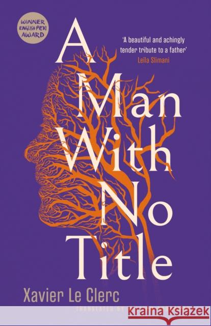 A Man With No Title Le Clerc, Xavier 9780863569821 Saqi Books