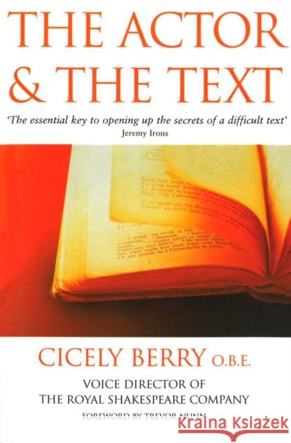 The Actor And The Text Cicely Berry 9780863697050