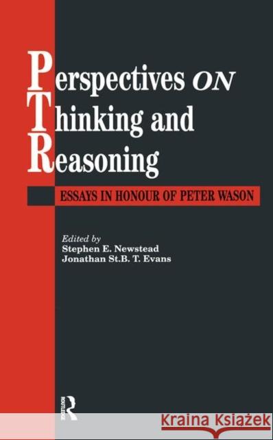 Perspectives On Thinking And Reasoning: Essays In Honour Of Peter Wason Newstead, Stephen 9780863773587 Lawrence Erlbaum Associates