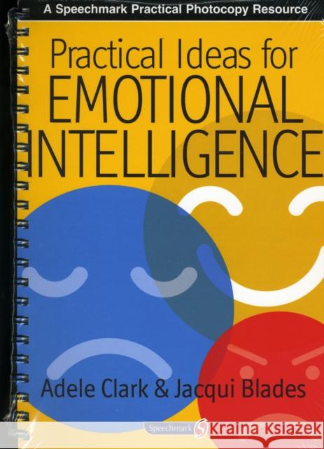 Practical Ideas for Emotional Intelligence Adele Clark 9780863886119