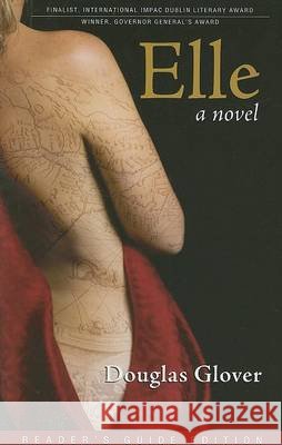 Elle: A Novel Douglas Glover, Lawrence Mathews 9780864924926