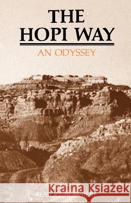 The Hopi Way: An Odyssey Boissiere, Robert 9780865340558 Sunstone Press