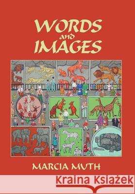 Words and Images (Hardcover) Marcia Muth 9780865344389 Sunstone Press