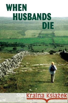 When Husbands Die Shirley Reeser McNally 9780865344426