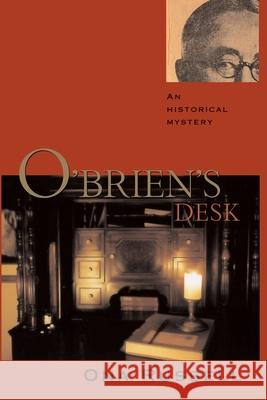 O'Brien's Desk (Softcover) Ona Russell 9780865345492 Sunstone Press