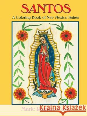 Santos, a Coloring Book of New Mexico Saints Marie Romero Cash 9780865347014 Sunstone Press