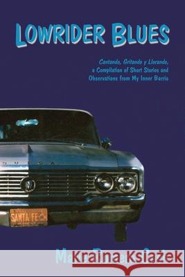 Lowrider Blues Marie Romero Cash 9780865347045