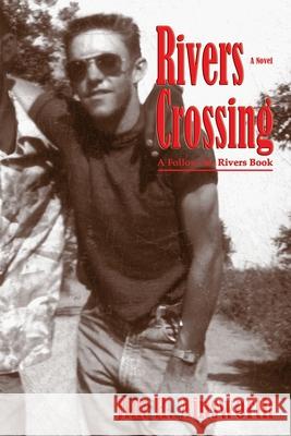 Rivers Crossing Jim H. Ainsworth 9780865347823 Sunstone Press