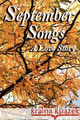 September Songs Melvyn Chase 9780865348516