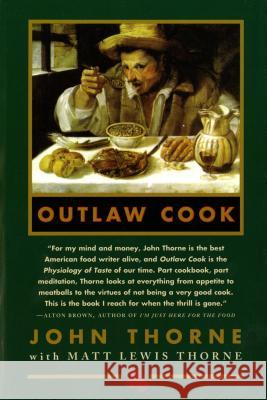 Outlaw Cook John Thorne Matt Lewis Thorne 9780865474796 North Point Press