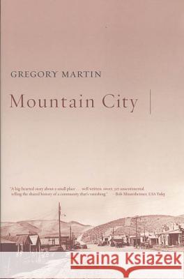 Mountain City Gregory Martin 9780865476165