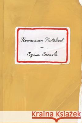 Romanian Notebook Cyrus Console 9780865478305