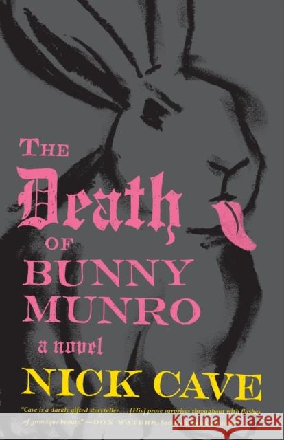 The Death of Bunny Munro Nick Cave 9780865479401