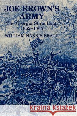 Joe Brown's Army William H. Bragg 9780865542624