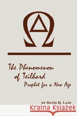 The Phenomeon of Teilhard David Lane 9780865544987