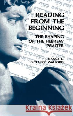 Reading from the Beginning N. Declaisse-Walford Nancy L. D 9780865545670 Mercer University Press