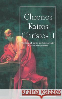 Chronos Kairos Christos II Vardaman, Jerry 9780865545823