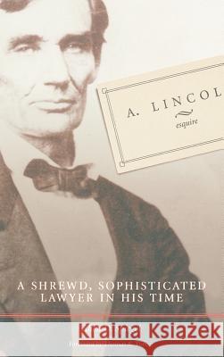 A. Lincoln, Esquire Spiegel, Allen D. 9780865547391 Mercer University Press