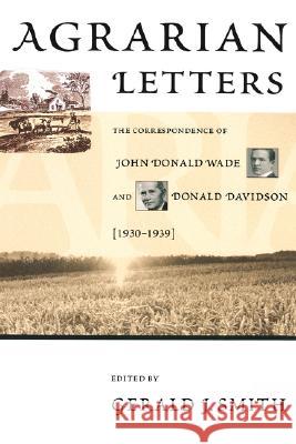 Agrarian Letters Gerald J. Smith 9780865548084