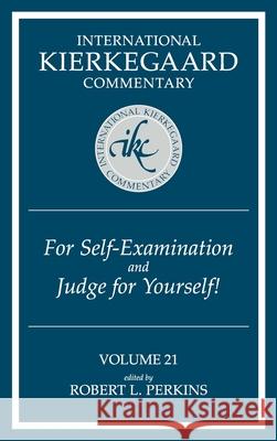 For Self-Examination and Judge for Yourself Perkins, Robert L. 9780865548244