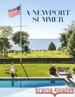 A Newport Summer Nick Mele Ruthie Sommers 9780865653962 Vendome Press