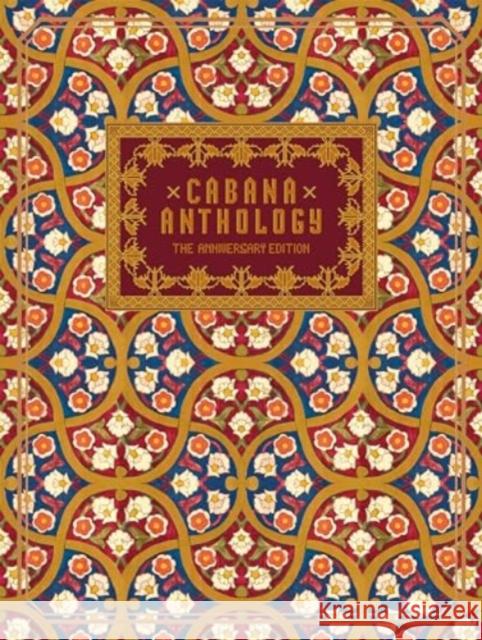 Cabana Anthology: The Anniversary Edition Martina Mondadori 9780865654518 Vendome Press