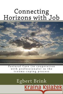 Connecting Horizons with Job Egbert Brink 9780865850767 William Carey Library Publishers