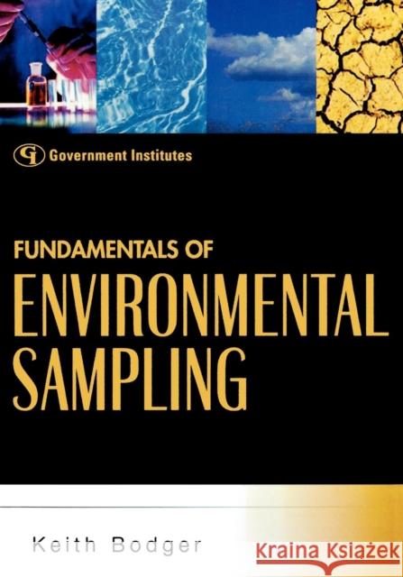 Fundamentals of Environmental Sampling Keith Bodger 9780865879577