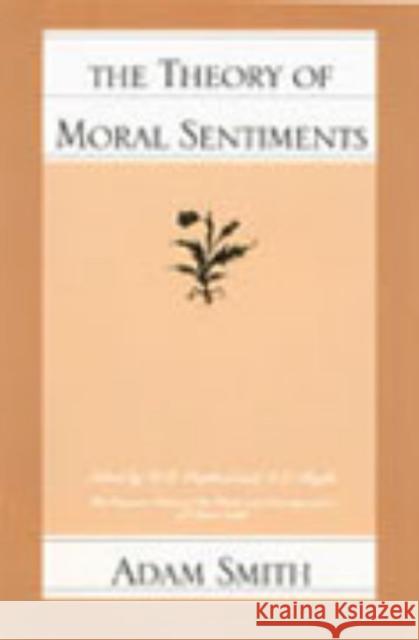 Theory of Moral Sentiments Adam Smith 9780865970120 0