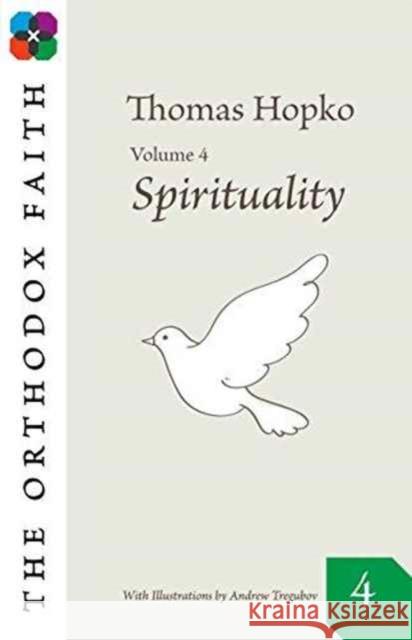 THE ORTHODOX FAITH VOL 4 HOPKO  THOMAS 9780866420853