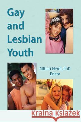 Gay and Lesbian Youth Herdt, Gilbert 9780866568173