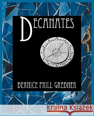 Decanates Bernice Prill Grebner 9780866901093 American Federation of Astrologers