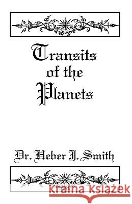 Transits Heber J Smith 9780866902328 American Federation of Astrologers Inc