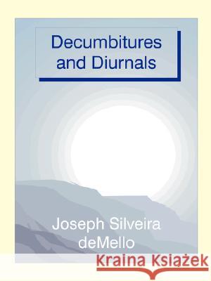 Decumbitures and Diurnals Joseph Silveira Demello 9780866905411 American Federation of Astrologers