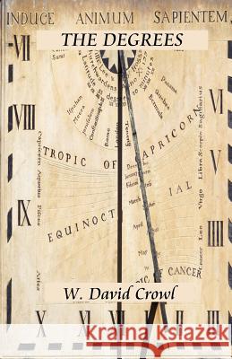 The Degrees W. David Crowl 9780866906326 American Federation of Astrologers