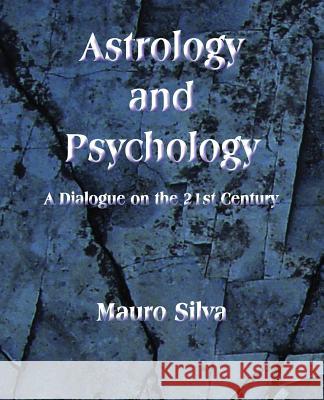 Astrology and Psychology Mauro Silva 9780866906470