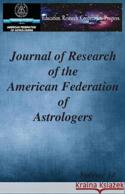 AFA Journal of Research Vol. 14 Afa 9780866906487 American Federation of Astrologers