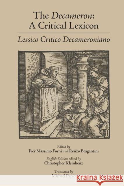 The Decameron: A Critical Lexicon (Lessico Critico Decameroniano): Volume 540 Forni, Pier Massimo 9780866985970 Arizona Center for Medieval and Renaissance S