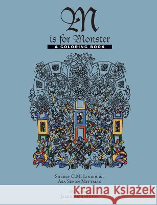 M Is for Monster Sherry M. Lindquist Asa Simon Mittman Jamie Richardson 9780866986014 Acmrs (Arizona Center for Medieval and Renais