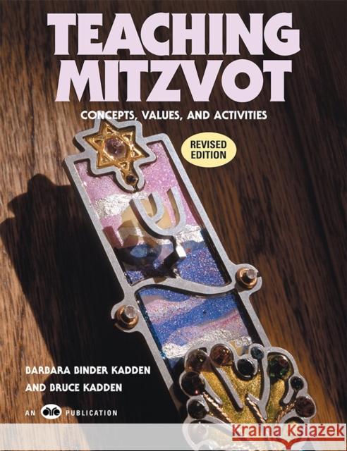 Teaching Mitzvot - Concepts, Values, and Activities (Revised Edition) House, Behrman 9780867050806 Behrman House Publishing