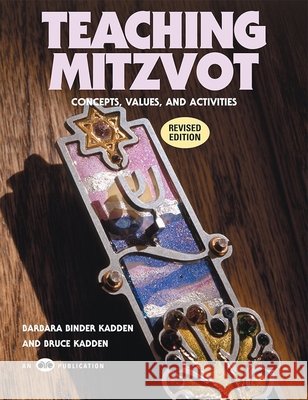 Teaching Mitzvot - Concepts, Values, and Activities (Revised Edition) House, Behrman 9780867050806 Behrman House Publishing