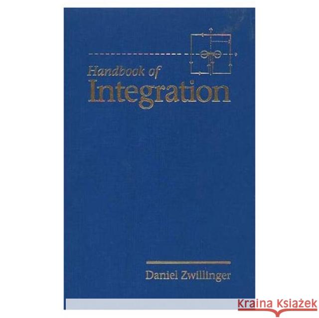The Handbook of Integration Daniel Zwillinger 9780867202939 AK Peters
