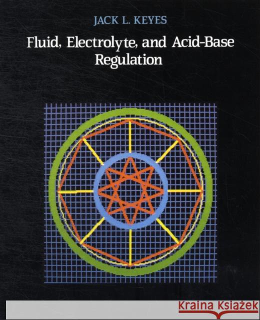 Fluid Electrolyte & Acid Base Keyes, Jack L. 9780867203899 Jones & Bartlett Publishers
