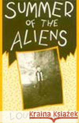 SUMMER OF THE ALIENS Louis Nowra 9780868193250 CURRENCY PRESS PTY LTD