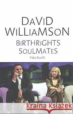 BIRTHRIGHTS / SOULMATES David Williamson 9780868196985