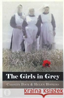 The Girls in Grey Carolyn Bock 9780868199429 Currency Press